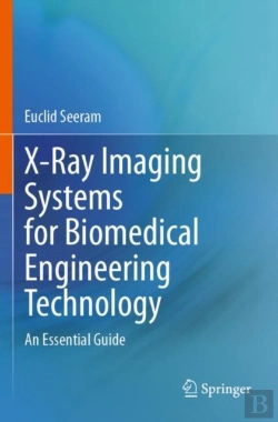 Bertrand.pt - X-Ray Imaging Systems For Biomedical Engineering Technology