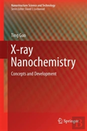 X-Ray Nanochemistry