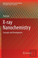 X-Ray Nanochemistry