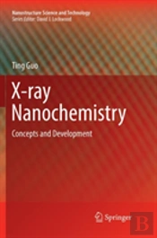 X-Ray Nanochemistry