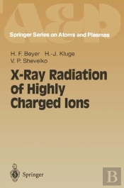 X-Ray Radiation Of Highly Charged Ions