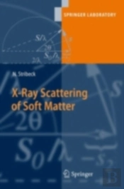 X-Ray Scattering Of Soft Matter