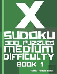 X Sudoku  - 300 Puzzles Medium Difficulty - Book 1