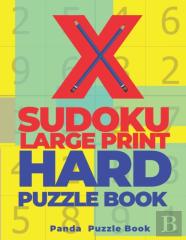 X Sudoku Large Print Hard Puzzle Book