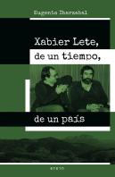 Xabier Lete, De Un Tiempo, De Un País