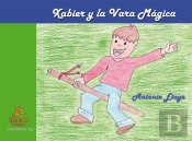 Xabier Y La Vara Magica  