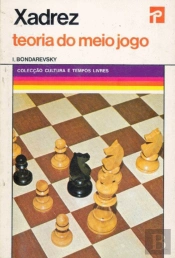 Xadrez - Teoria do Meio Jogo