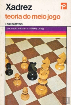 Bertrand.pt - Xadrez - Teoria do Meio Jogo