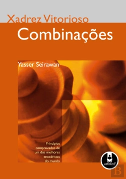 Bertrand.pt - Xadrez Vitorioso - Combinações