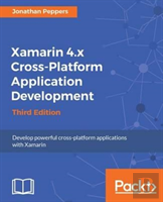 Xamarin 4.X Cross-Platform Application Development