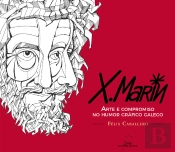 Xaquin Marin: Arte E Compromiso No Humor Grafico Galego