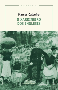 Bertrand.pt - Xardineiro Dos Ingleses,O (Premio Garcia Barros 2017)