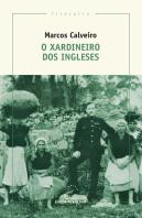 Xardineiro Dos Ingleses,O (Premio Garcia Barros 2017)