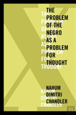Bertrand.pt - Xâ€”The Problem Of The Negro As A Problem For Thought