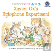 Xavier Ox'S Xylophone Experiment
