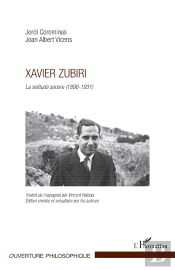 Xavier Zubiri ; La Solitude Sonore (1898-1931)