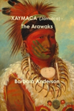 Bertrand.pt - Xaymaca (Jamaica) - The Arawaks