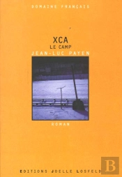 Xca ; Le Camp
