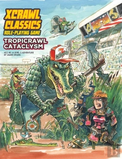 Bertrand.pt - Xcrawl Classics #2: Tropicrawl Cataclysm