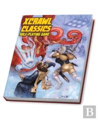 Xcrawl Classics Core Rulebook