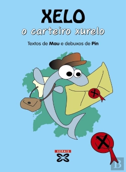 Bertrand.pt - Xelo, O Carteiro Xurelo