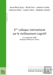 Xème Colloque International Sur Le Vieillissement Cognitif