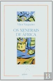 Xenerais De Africa, Os (Nl)