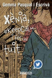 Xènia, #Keepcalm I Fes Un Tuit