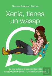 Xenia, Tienes Un Wasap