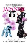 Xenophobe'S Guide: Japanese