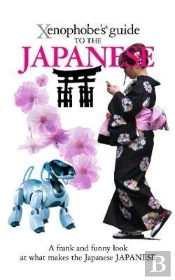Xenophobe'S Guide: Japanese