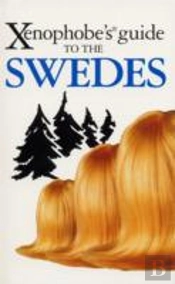 Xenophobe'S Guide To The Swedes