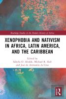 Xenophobia And Nativism In Africa, Latin America, And The Caribbean