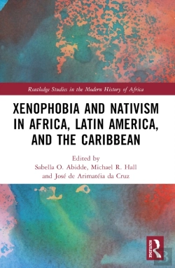 Bertrand.pt - Xenophobia And Nativism In Africa, Latin America, And The Caribbean