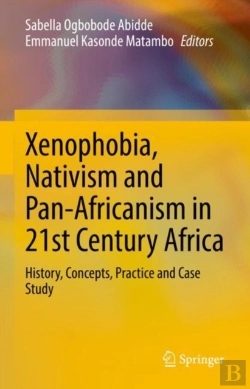 Bertrand.pt - Xenophobia, Nativism And Pan-Africanism In 21st Century Africa