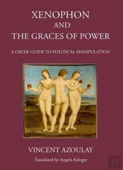Bertrand.pt - Xenophon And The Graces Of Power