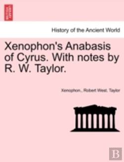 Bertrand.pt - Xenophon'S Anabasis Of Cyrus. With Notes