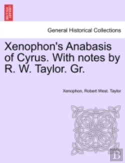 Bertrand.pt - Xenophon'S Anabasis Of Cyrus. With Notes