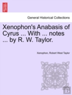 Bertrand.pt - Xenophon'S Anabasis Of Cyrus ... With ..