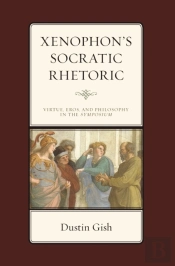 Xenophon'S Socratic Rhetoric