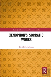 Xenophon'S Socratic Works