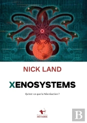 Xenosystems : Qu'Est Ce Que La Néoréaction?