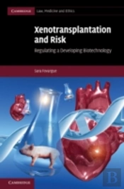 Xenotransplantation And Risk