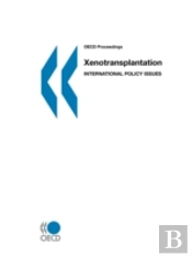 Xenotransplantation: International Policy Issues