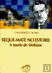 Xeque-Mate no Estoril - A Morte de Alekhine