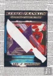Xerses Franklin: The Saga Of Gabriel & M