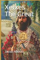 Xerxes The Great
