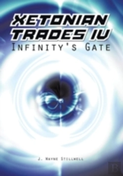 Bertrand.pt - Xetonian Trades Iv:  Infinity'S Gate