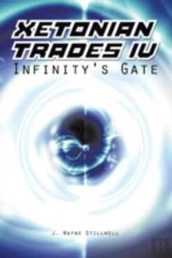 Bertrand.pt - Xetonian Trades Iv: Infinity'S Gate