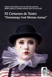 Xi Certamen De Teatro Dramaturgo José Moreno Arenas